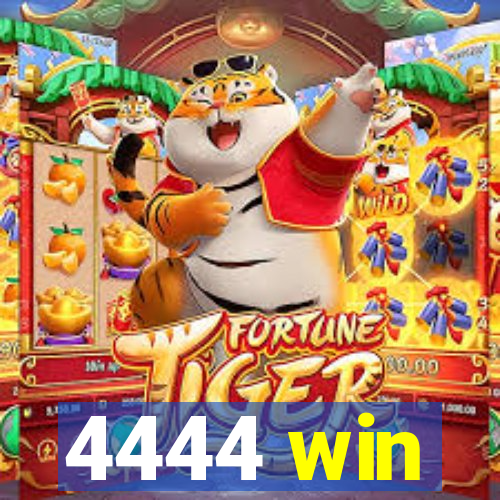 4444 win